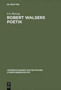 bokomslag Robert Walsers Poetik