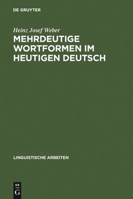 bokomslag Mehrdeutige Wortformen im heutigen Deutsch