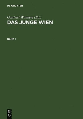 Gotthart Wunberg - Das Junge Wien, Inbunden