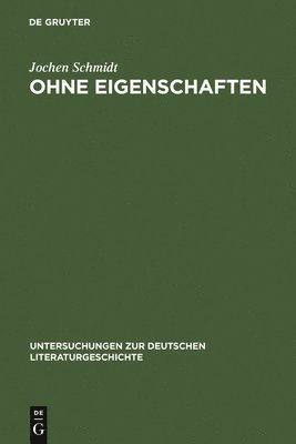 Jochen Schmidt - Ohne Eigenschaften, Inbunden