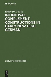 bokomslag Infinitival complement constructions in Early New High German