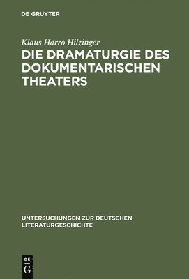 bokomslag Dramaturgie des dokumentarischen Theaters