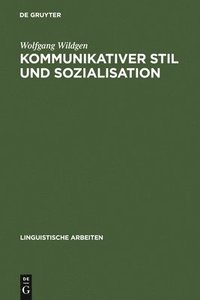 bokomslag Kommunikativer Stil und Sozialisation