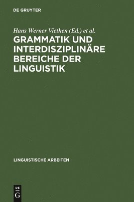 bokomslag Grammatik und interdisziplinre Bereiche der Linguistik