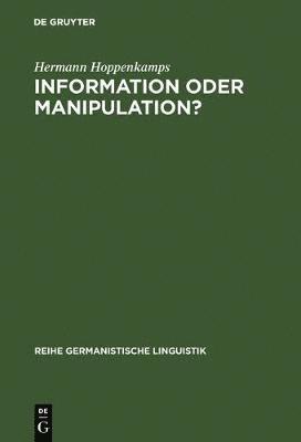 bokomslag Information oder Manipulation?