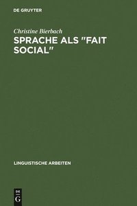 bokomslag Sprache als &quot;Fait social&quot;