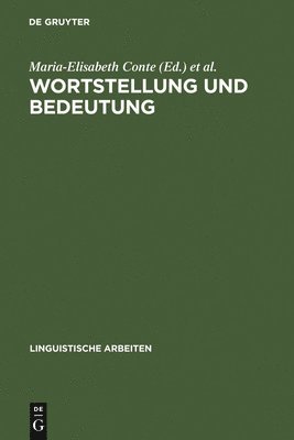 Maria-Elisabeth Conte, Anna Giacalone Ramat, Paolo Ramat - Wortstellung und Bedeutung, Inbunden