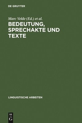 Marc Velde, Willy Vandeweghe - Bedeutung, Sprechakte Und Texte, Inbunden