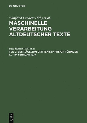 Paul Sappler, Erich Straßner - Beiträge Zum Dritten Symposion Tübingen 17. - 19. Februar 1977, Inbunden