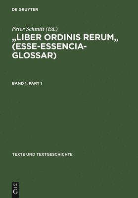 Peter Schmitt - Liber Ordinis Rerum (Esse-Essencia-Glossar), Inbunden