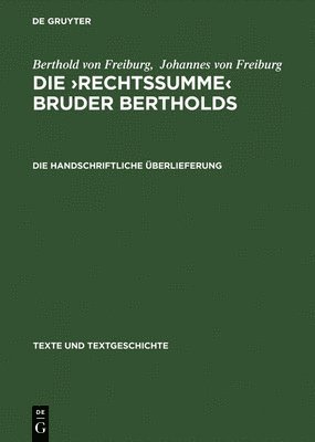 Berthold Von Freiburg, Berthold von Freiburg, Johannes von Freiburg, Helmut Weck - >Rechtssumme, Inbunden