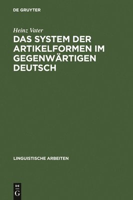 Das System der Artikelformen im gegenwrtigen Deutsch 1