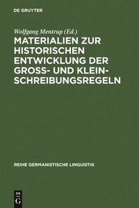 bokomslag Materialien Zur Historischen Entwicklung Der Gro- Und Kleinschreibungsregeln