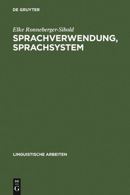 Elke Ronneberger-Sibold - Sprachverwendung, Sprachsystem, Inbunden