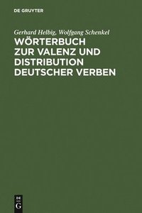 bokomslag Wrterbuch Zur Valenz Und Distribution Deutscher Verben