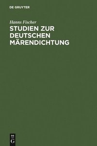 bokomslag Studien Zur Deutschen Mrendichtung