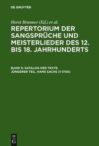 bokomslag Katalog Der Texte. Jüngerer Teil. Hans Sachs (1-1700)