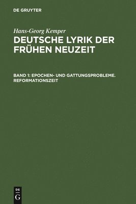 Epochen- und Gattungsprobleme. Reformationszeit 1