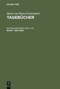 bokomslag Tagebcher, Band I, Tagebcher (1862-1869)