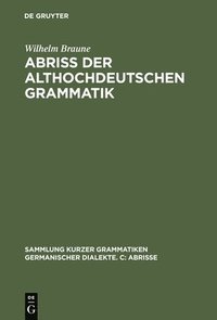 bokomslag Abriss der althochdeutschen Grammatik