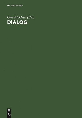 Gert Rickheit - Dialog, Inbunden