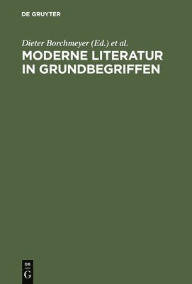 Dieter Borchmeyer, Viktor Zmegac - Moderne Literatur in Grundbegriffen, Inbunden