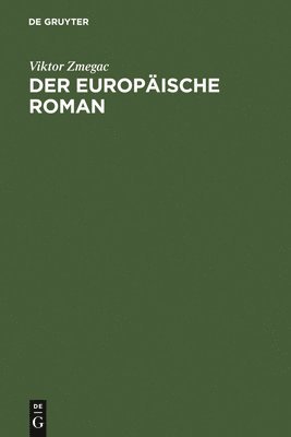 Viktor Zmegac - europäische Roman, Inbunden