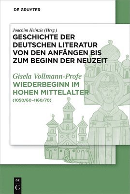 Gisela Vollmann-Profe, Joachim Heinzle - Geschichte der deutschen Literatur von den Anfängen bis zum Beginn der Neuzeit, Inbunden
