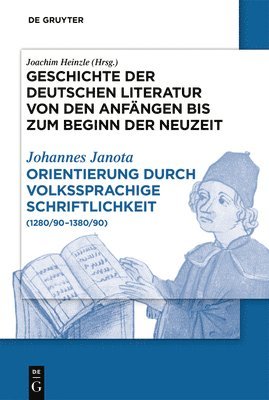 Johannes Janota - Orientierung durch volkssprachige Schriftlichkeit, Inbunden