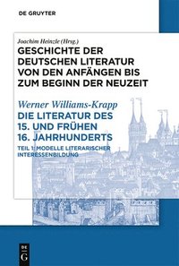 bokomslag Die Literatur Des 15. Und Frhen 16. Jahrhunderts