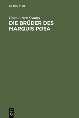 Die Brder des Marquis Posa 1