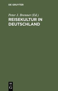 bokomslag Reisekultur in Deutschland
