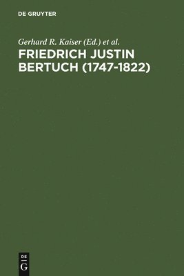 Friedrich Justin Bertuch (1747-1822) 1