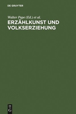 Walter Pape, Hellmut Thomke, Silvia Serena Tschopp - Erzählkunst und Volkserziehung, Inbunden
