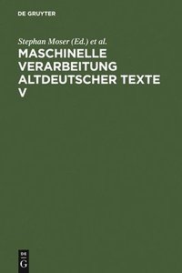 bokomslag Maschinelle Verarbeitung altdeutscher Texte V