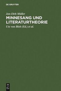 bokomslag Minnesang und Literaturtheorie