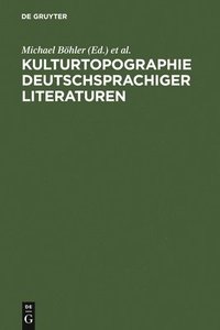 bokomslag Kulturtopographie deutschsprachiger Literaturen