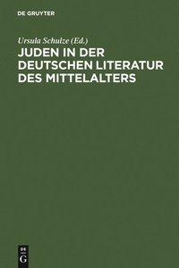 bokomslag Juden in der deutschen Literatur des Mittelalters