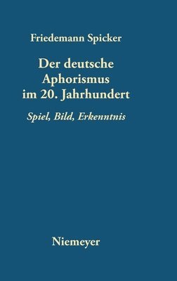 Der deutsche Aphorismus im 20. Jahrhundert 1