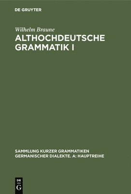 Althochdeutsche Grammatik I 1
