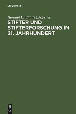Stifter und Stifterforschung im 21. Jahrhundert 1