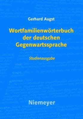 Gerhard Augst - Wortfamilienwörterbuch Der Deutschen Gegenwartssprache, Inbunden