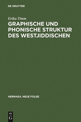 Graphische und phonische Struktur des Westjiddischen 1