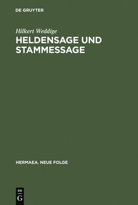Hilkert Weddige - Heldensage und Stammessage, Inbunden