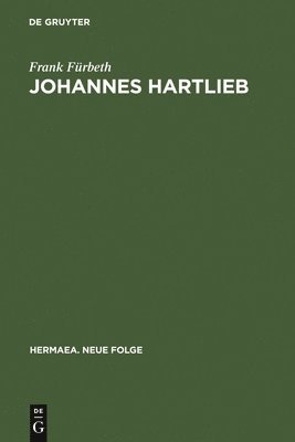 Frank Fürbeth - Johannes Hartlieb, Inbunden