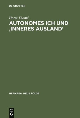 bokomslag Autonomes Ich Und 'Inneres Ausland'