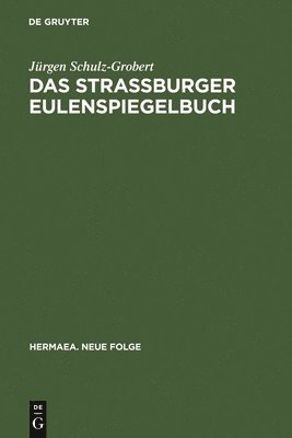 bokomslag Das Straßburger Eulenspiegelbuch
