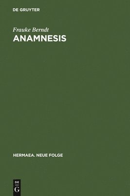 Frauke Berndt - Anamnesis, Inbunden