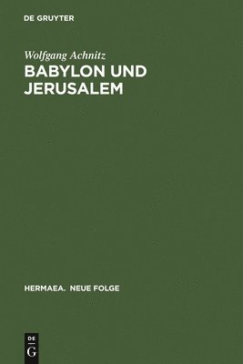 Babylon Und Jerusalem