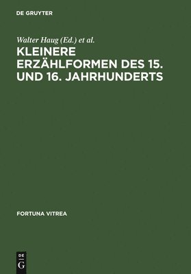 bokomslag Kleinere Erzhlformen Des 15. Und 16. Jahrhunderts